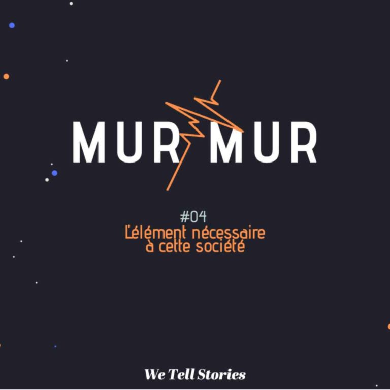 #04 – L'élément nécessaire à cette société